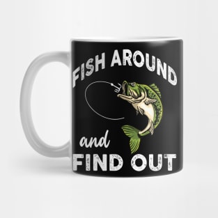 Fish Around Find Out FAFO Mug